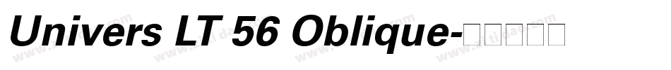 Univers LT 56 Oblique字体转换